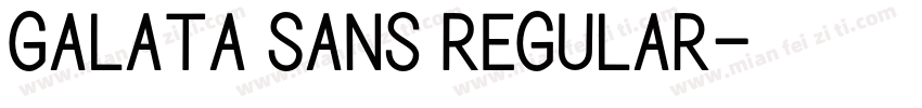 Galata Sans Regular字体转换